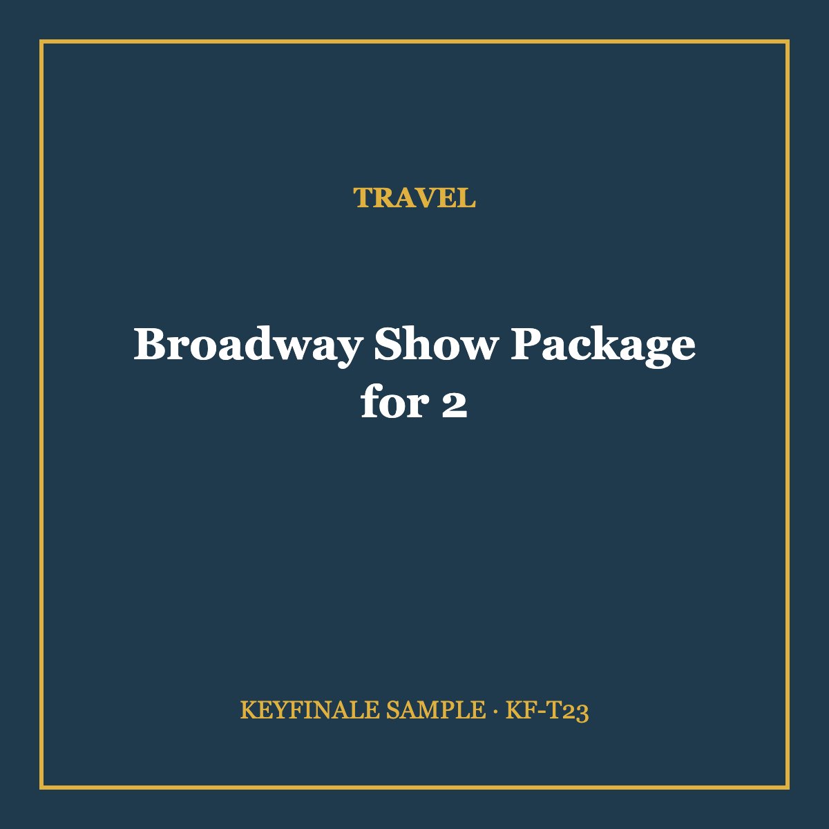 Broadway Show Package for 2