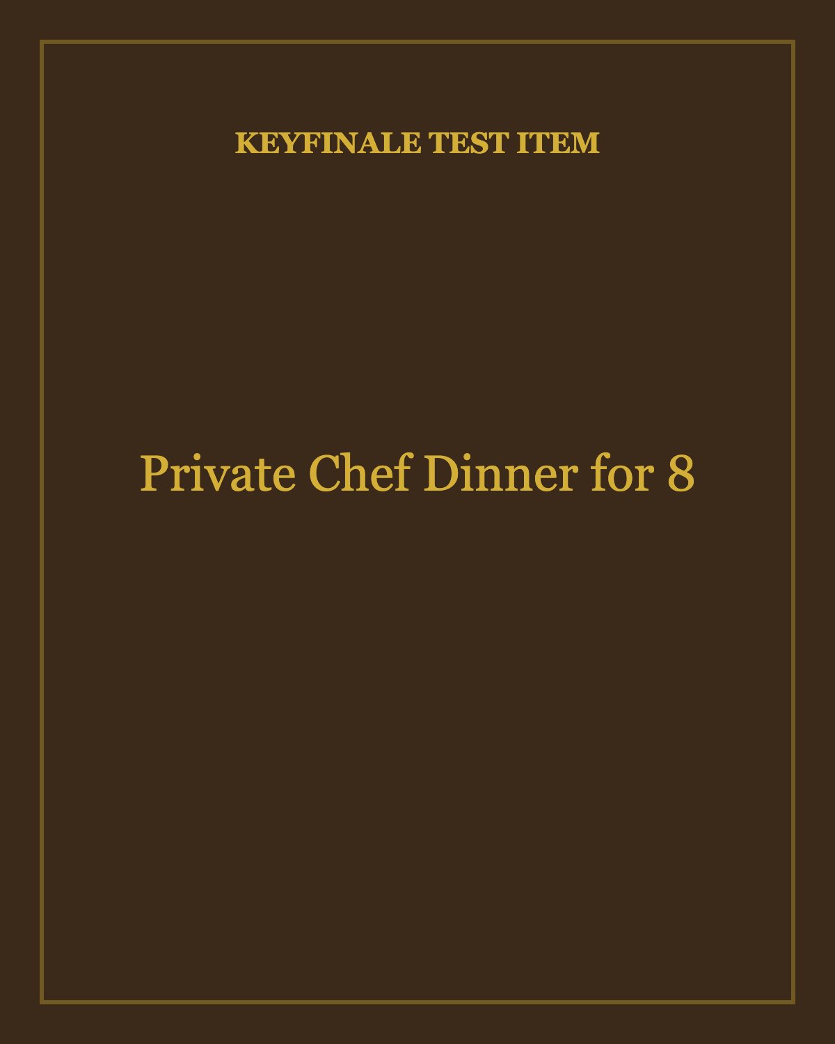 Test: Private Chef Dinner for 8