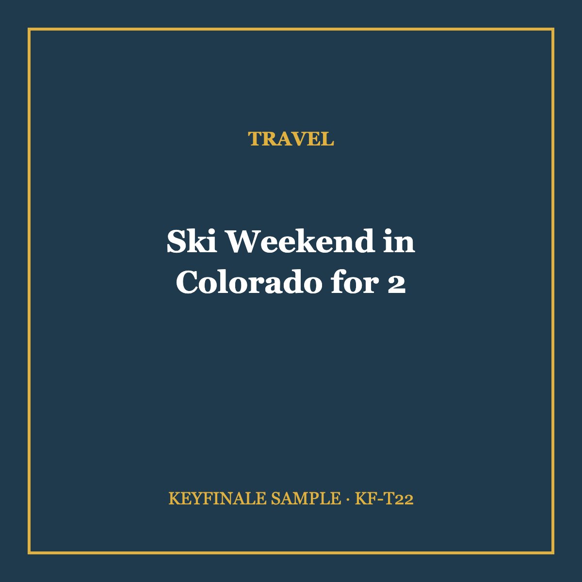 Ski Weekend in Colorado for 2