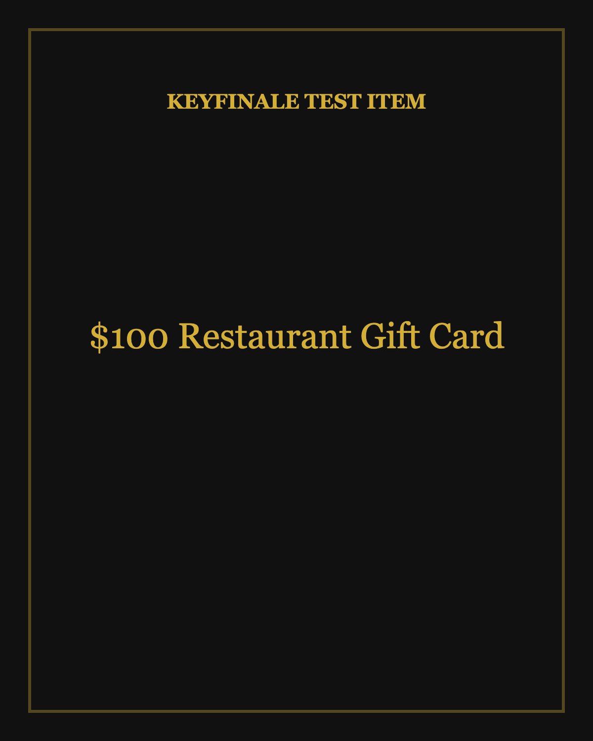 Test: $100 Restaurant Gift Card