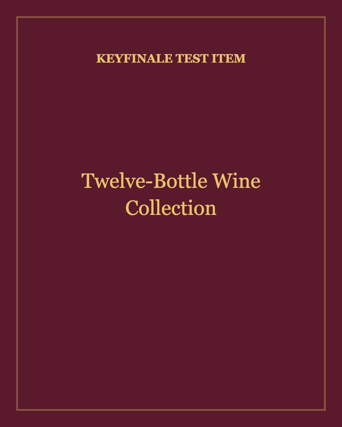 Test: Twelve-Bottle Wine Collection